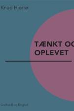 Tænkt og oplevet af Knud Hjortø