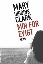 Min for evigt af Mary Higgins Clark