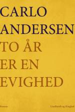 To år er en evighed af Carlo Andersen