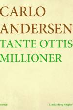Tante Ottis millioner af Carlo Andersen