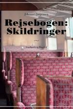 Rejsebogen: Skildringer af Johannes Jørgensen