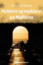 Hyklere og myklere på Mallorca af Arne Falk-Rønne