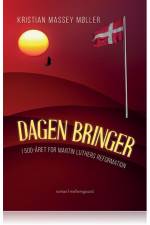 Dagen bringer af Kristian Massey Møller