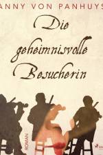 Die geheimnisvolle Besucherin af Anny von Panhuys