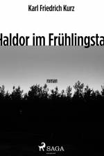 Haldor im Frühlingstal af Karl Friedrich Kurz