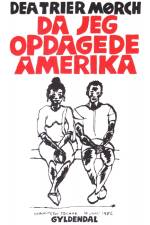 Da jeg opdagede Amerika af Dea Trier Mørch