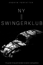 Ny i swingerklub af Anonym Forfatter