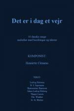 Det er i dag et vejr af Henriette Clemens