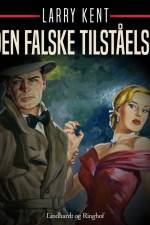 Den falske tilståelse af Larry Kent