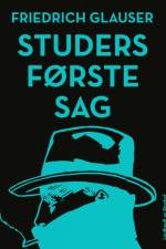 Studers første sag af Friedrich Glauser
