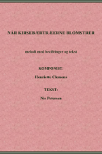 NÅR KIRSEBÆRTRÆERNE BLOMSTRER af Henriette Clemens