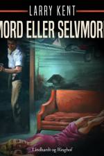 Mord eller selvmord af Larry Kent