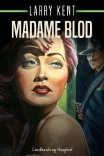 Madame Blod af Larry Kent