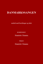 DANMARKSSANGEN af Henriette Clemens