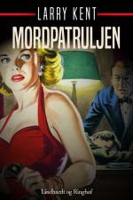 Mordpatruljen af Larry Kent