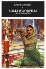 Bollywoodfilm - en introduktion af Katrine Brøndsted