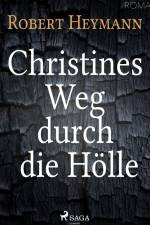 Christines Weg durch die Hölle
