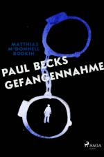 Paul Becks Gefangennahme af M. McDonnell Bodkin