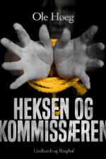 Heksen og kommissæren af Ole Høeg