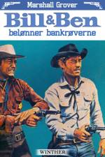Bill og Ben belønner bankrøverne af Marshall Grover