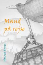 Mand på rejse af Henrik Kruse