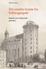 Det smukke kranie fra Købmagergade af Michael Clasen
