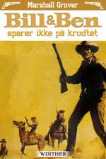 Bill og Ben sparer ikke på krudtet af Marshall Grover