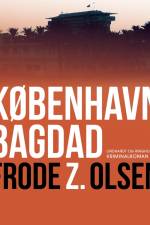 København Bagdad af Frode Z. Olsen