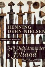 348 oldtidsminder i Jylland af Henning Dehn-Nielsen
