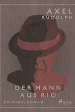Der Mann aus Rio af Axel Rudolph