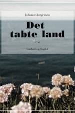 Det tabte land af Johannes Jørgensen