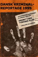 Drabet i den tyrkiske klub af – Diverse