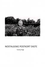 NOSTALGISKE POSTKORT DIGTE af Tommy Flugt