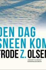 Den dag sneen kom