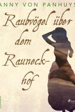 Raubvögel über dem Rauneckhof af Anny von Panhuys