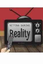 REALITY af Bettina Düring