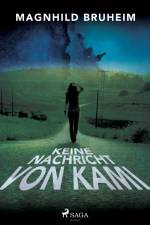 Keine Nachricht von Kami af Magnhild Bruheim