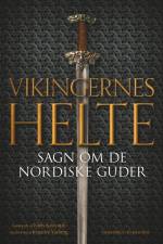 Vikingernes helte. Sagn om de nordiske guder af Niels Saxtorph