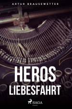 Heros Liebesfahrt af Artur Brausewetter