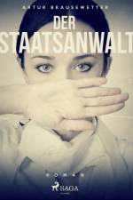 Der Staatsanwalt af Artur Brausewetter