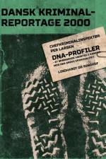 DNA-profiler - Et spændende værktøj i kampen mod den grove kriminalitet af – Diverse