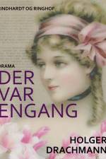 Der var engang af Holger Drachmann