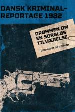Drømmen om en sorgløs tilværelse af – Diverse