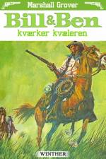 Bill og Ben kværker kvæleren af Marshall Grover