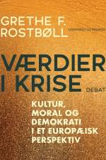 Værdier i krise af Grethe F. Rostbøll