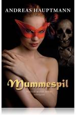 MUMMESPIL af Andreas Hauptmann