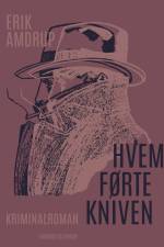 Hvem førte kniven af Erik Amdrup