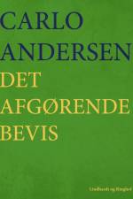 Det afgørende Bevis af Carlo Andersen