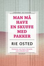 Man må have en skuffe med pakker af Rie Osted