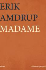 Madame af Erik Amdrup